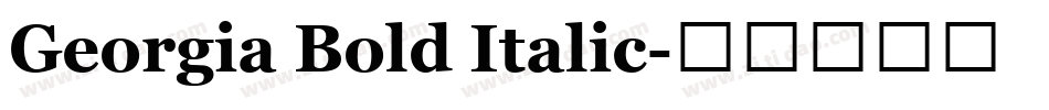 Georgia Bold Italic字体转换